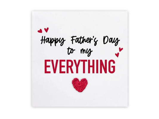 Happy Fathers Day To My Everything, Fathers Day Card From Wife, Fathers Day Card For Husband, Boyfriend, Partner, Simple Fathers Day