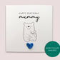 Happy Birthday mummy card - Simple Birthday Card for mum birthday from baby child son daughter bear card  - Send to recipient