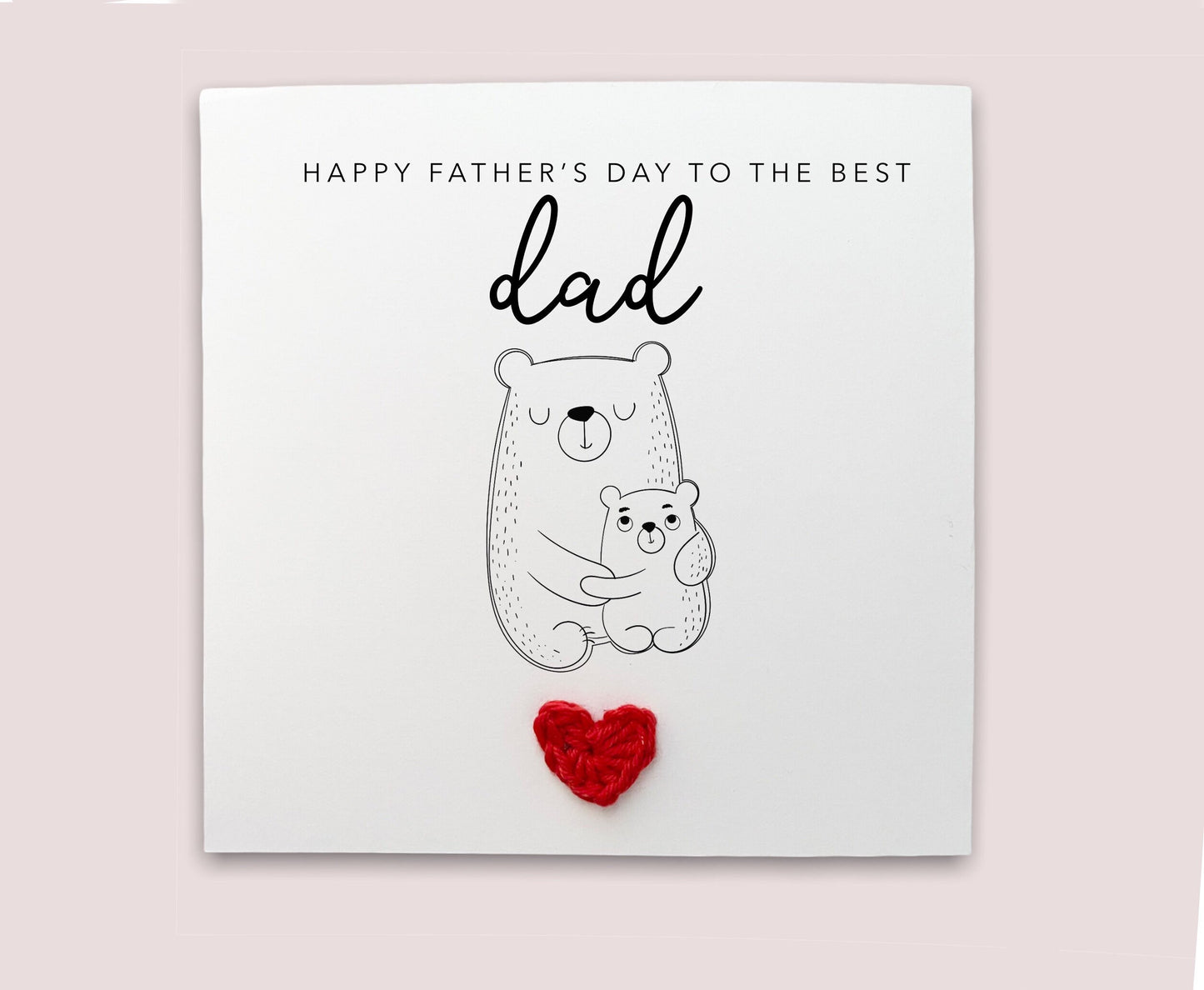 Happy Father's Day to the best dad - Simple bear Father's Day card from baby from baby son daughter - Simple card Send to recipient