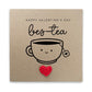 Best Friend Valentine Card For Her, Galentines Day Card For Best Friend, Happy Valentines Day Best-Tea, Funny Bestie Valentines Card, Bestie