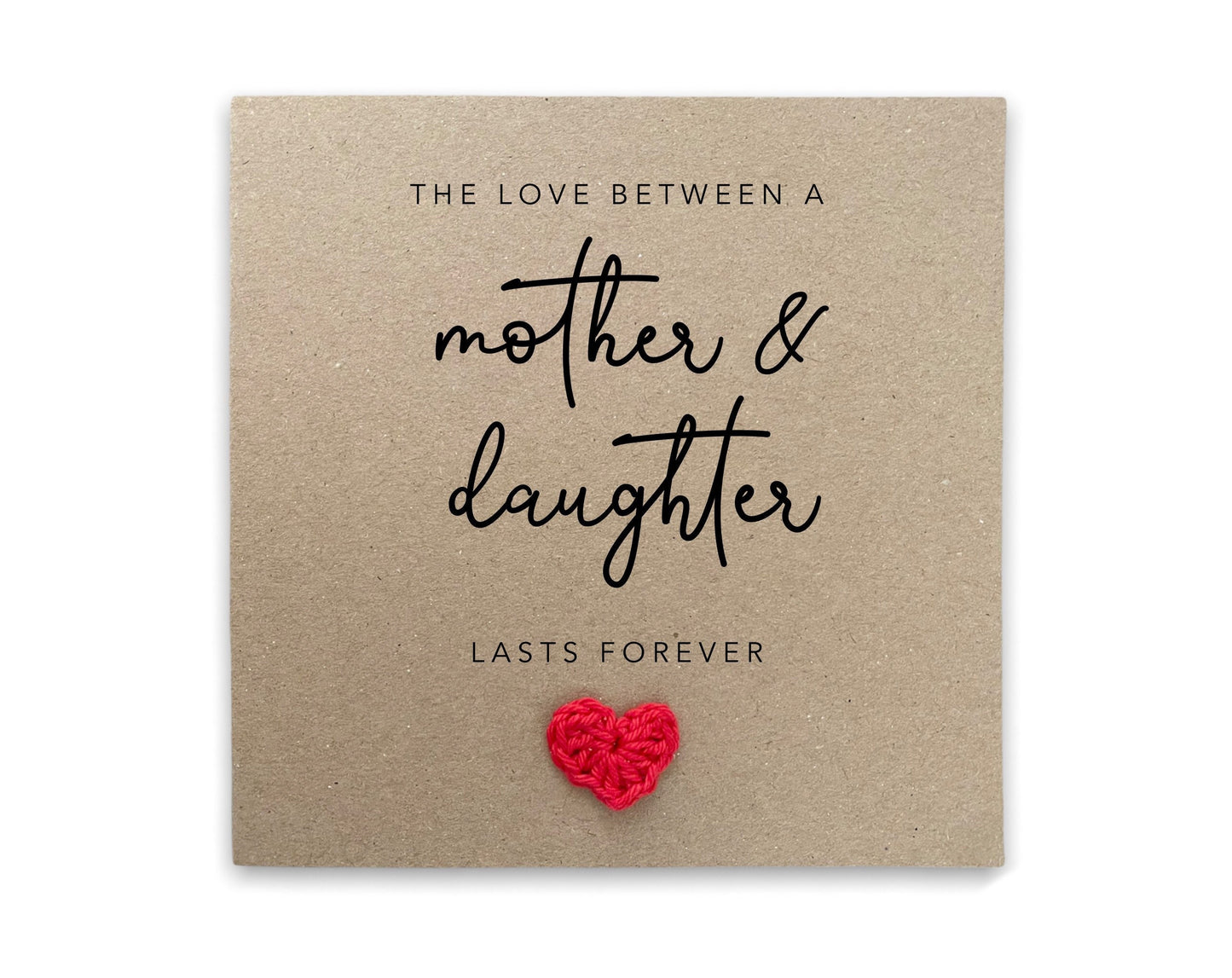 Daughter Mothers Day Card, The Love Between Mother And Daughter Lasts Forever, Mothers Day Card From Daughter, Mothers Daughter