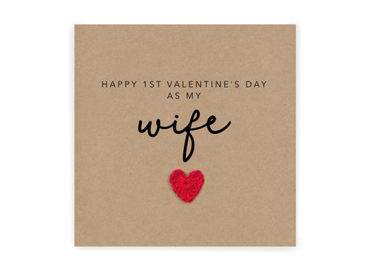 Happy 1st Valentines Day As My Wife, Valentines card for Wife First Valentines , One Year Anniversary, First Valentine's, Send to Recipient