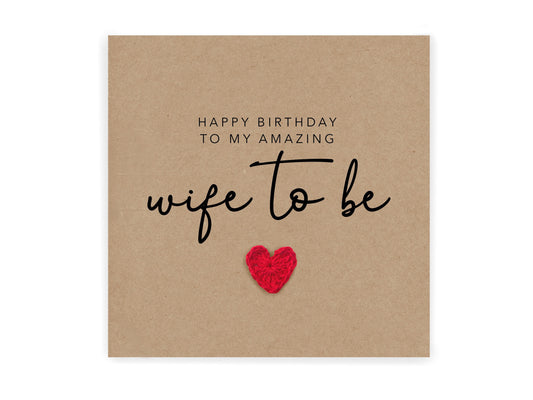 Happy Birthday My Amazing Wife To Be Card  - Simple Rustic Wife to be Birthday Card from fianc‚Äö√†√∂¬¨¬©  - Card for Fianc‚Äö√†√∂¬¨¬©   - Send to recipient