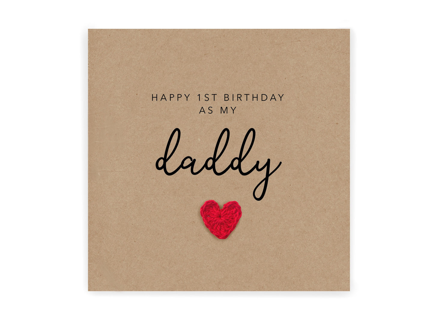 Happy 1st Birthday as my daddy  - Simple Birthday Card for dad from baby son daughter - Handmade Card for dad - Send to recipient