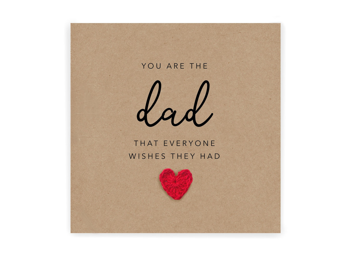 Special Dad Birthday Card, You Are The Dad That Everyone Wishes They Had, Fathers Day Card, Worlds Best Dad Card, Funny Dad Card