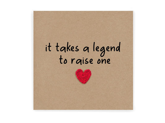 Father's Day Card , Funny Father's Day Card, it takes a legend to raise one, Dad Card, Call Dad Funny Father's Day Joke Card, Fathers Day