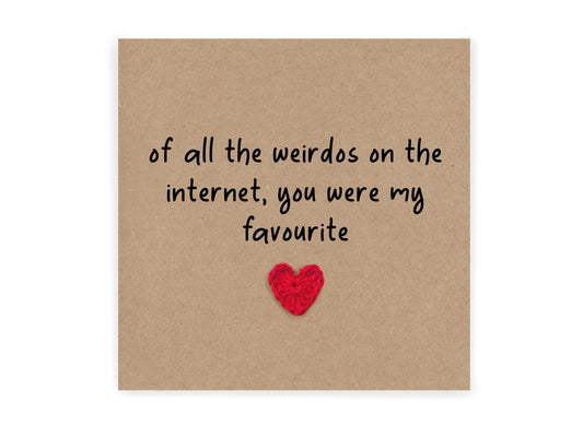 Funny Anniversary Card, Internet Dating, Boyfriend Birthday Card, Girlfriend Card, Favourite Weirdo, Love Card, Dating App, Online Dating