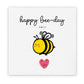 Happy Bee Day, Personalised Birthday Card, Card, Bee Birthday Card, Fun Birthday Card, Card, Birthday Card Bee , Simple Birthday Card Cute