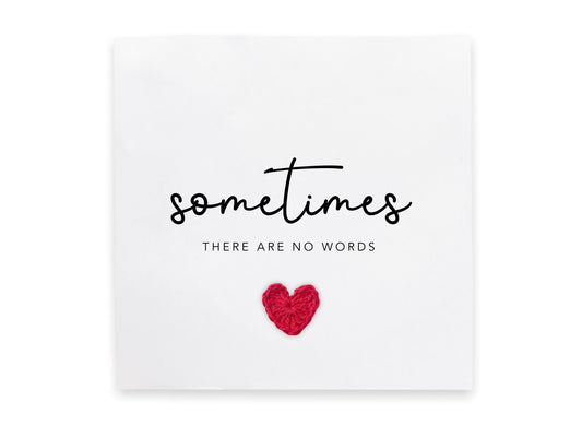 Sometimes There Are No Words Card, Bereavement Card, Sympathy Card, Thinking of You Card, Condolence Card, Sending Hug, Grieving Card