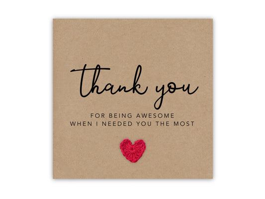 Thank You Card, Thank You For Being So Awesome When I Needed You the Most, Best Friend Thank You Card, Friend Thank You Greeting Card