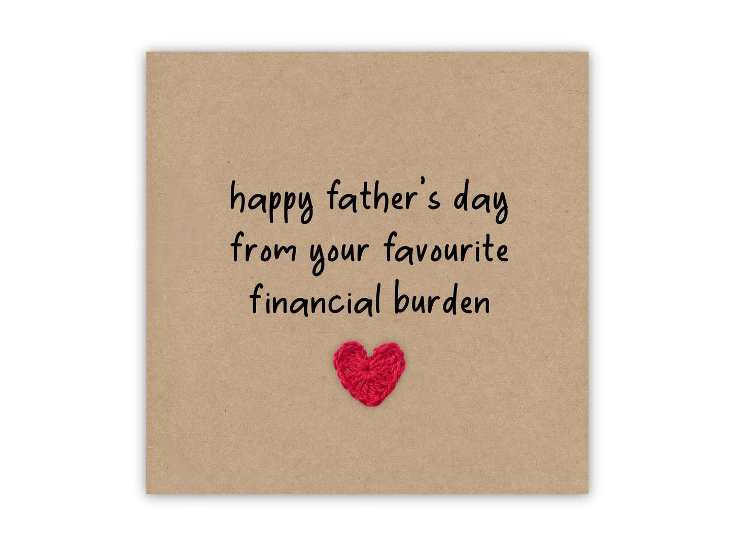 Happy Father's Day From Your Favourite Financial Burden, Happy Fathers Day, Fathers day Card, Funny Fathers Day Card, Dad Day Card, Funny