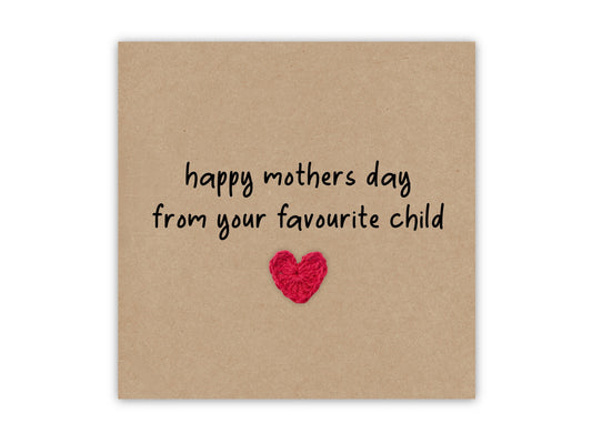 Funny Mothers Day Card, Favourite Child Joke,  Mother's Day Card, Mothers Day Card, Funny Mum Birthday Card, Mother's Day, Favourite Child
