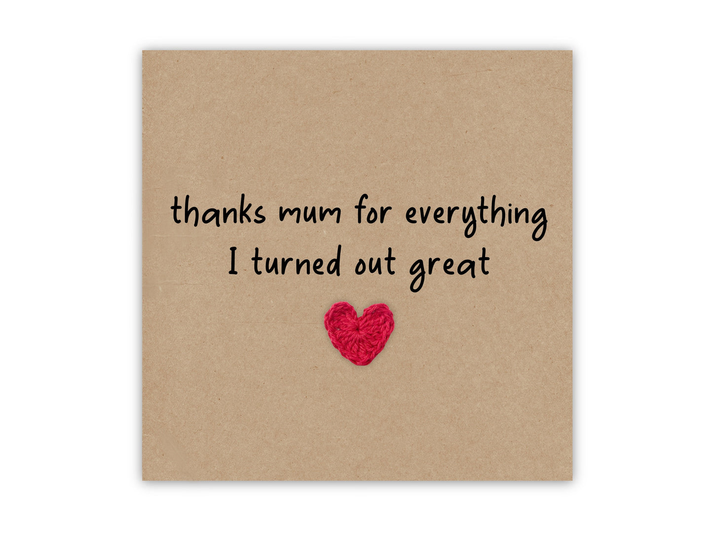 Funny Mother's Day Card, Thanks For Everything Mother's Day Card, Card For Mum, Humour Mother's Day Card for Mum, Joke Card, Thank You Mum