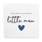 New Baby Boy Card, New Baby Card, Welcome To The World Card, Little Man Baby Card, New Born Card, New Parents Card, New Arrival Card, Baby