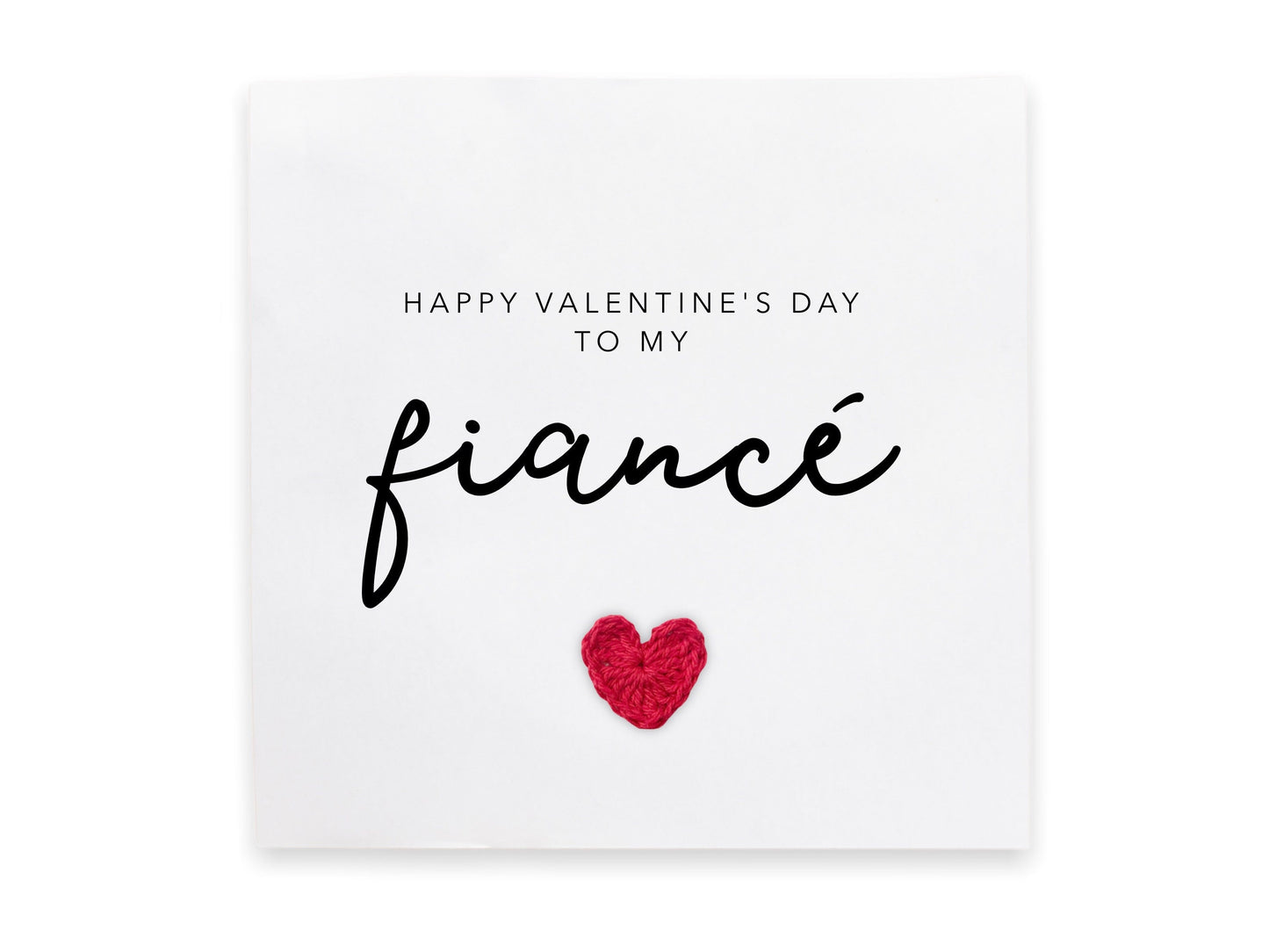 Happy Valentines To My Fianc‚Äö√†√∂¬¨¬©  - Simple Valentines card for partner husband wife too be girlfriend boyfriend - Rustic Card for finance