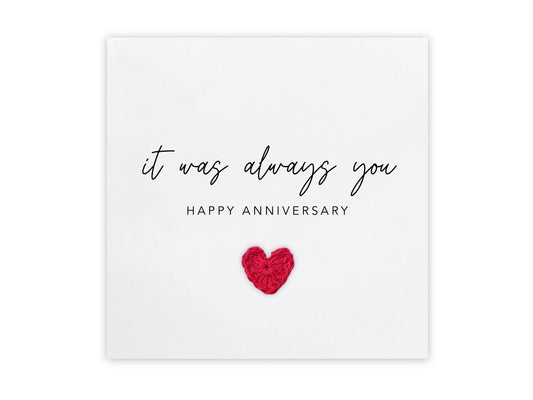 It was Always You, Romantic Love Card, Happy Anniversary Card, Anniversary Card, Partner, Boyfriend, Girlfriend, Wife, Husband, Friend Card