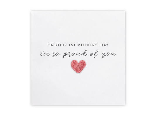 On your 1st Mother’s Day, I’m so proud of you, First Mother’s Day Card, Proud Mum, 1st Mum on mothers day card, Greeting card for mum